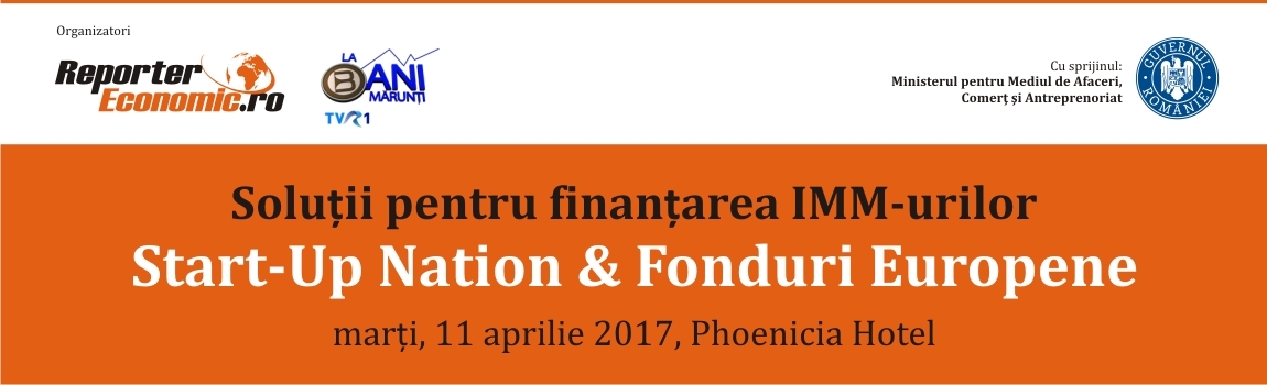 Soluții pentru finanțarea IMM-urilor Start-Up Nation & Fonduri Europene